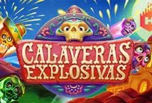 Calaveras Explosivas Slot Review